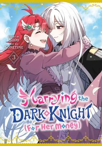 Marrying the Dark Knight (For Her Money) 3 Marrying the Dark Knight (For Her Money) 3