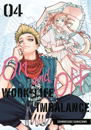 On and Off: Work-Life Imbalance Vol 4 On and Off: Work-Life Imbalance Vol 4