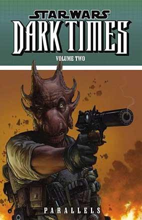 Dark Times Vol 2: Parallels Dark Times Vol 2: Parallels