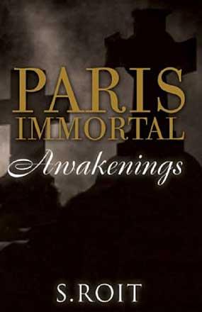 Paris Immortal: Awakenings