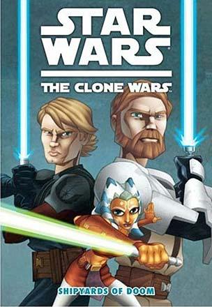Star Wars The Clone Wars: Shipyards of Doom