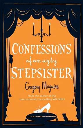 Confessions of an Ugly Stepsister