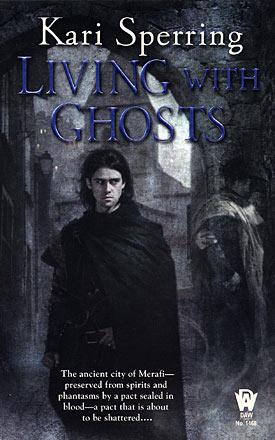 Living with Ghosts