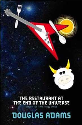 The Restaurant at the end of the Universe