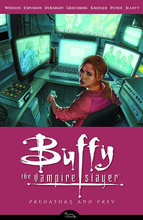 Buffy the Vampire Slayer: Predators and Prey Buffy the Vampire Slayer: Predators and Prey