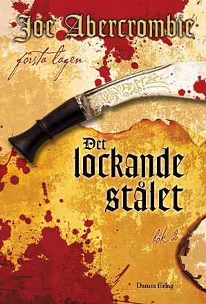 Det lockande stålet del 2