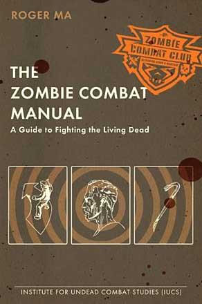 The Zombie Combat Manual