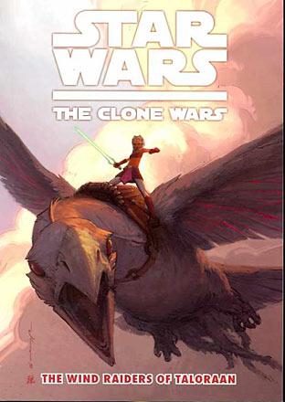Star Wars The Clone Wars: The Wind Raiders of Taloraan