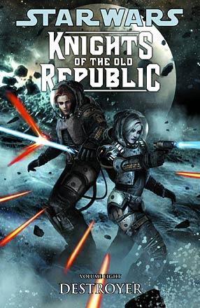 Knights of the Old Republic Vol 8: Destroyer