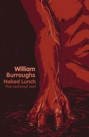 The Naked Lunch - The Restored Text