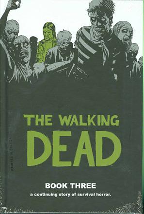 The Walking Dead Book 3