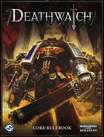 Deathwatch Core Rule Book