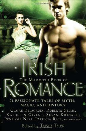 The Mammoth Book of Irish Romance The Mammoth Book of Irish Romance