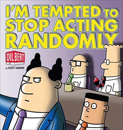 I'm Tempted to Stop Acting Randomly