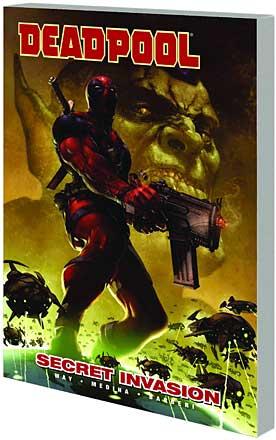 Deadpool Vol 1: Secret Invasion