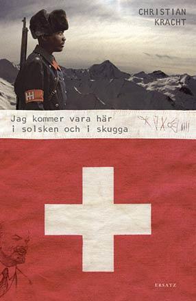 Jag kommer att vara här i solsken och i skugga