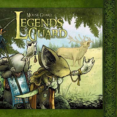 Mouse Guard: Legends of the Guard