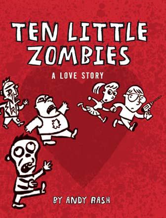Ten Little Zombies: A Love Story