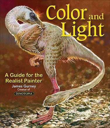 Color and Light: A Guide for the Realist Painter Color and Light: A Guide for the Realist Painter