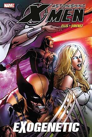 Astonishing X-Men Vol 6: Exogenetic