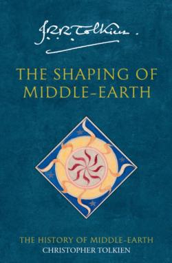 The Shaping of Middle Earth