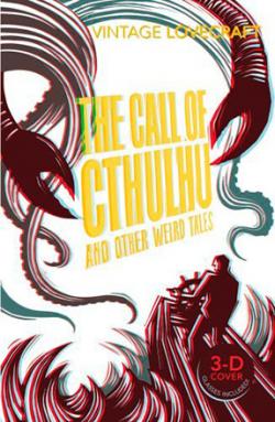 The Call of Cthulhu and Selected Strange Tales