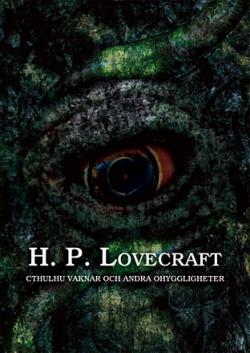 Cthulhu vaknar och andra ohyggligheter