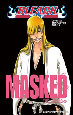Bleach MASKED Official Character Book 2