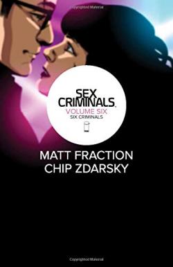 Sex Criminals Vol 6: Six Criminals