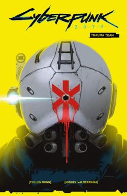 Cyberpunk 2077 Vol 1: Trauma Team