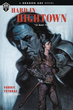 Dragon Age: Hard in Hightown