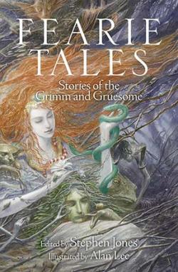Fearie Tales: Stories of the Grimm and Gruesome