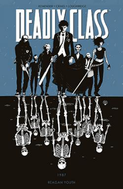 Deadly Class Vol 1: Reagan Youth
