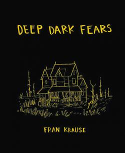 Deep Dark Fears