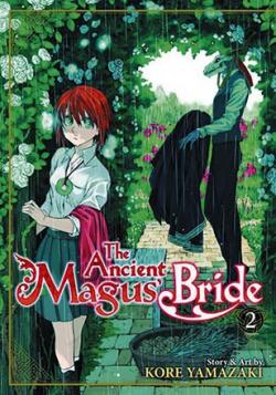 The Ancient Magus' Bride Vol 2