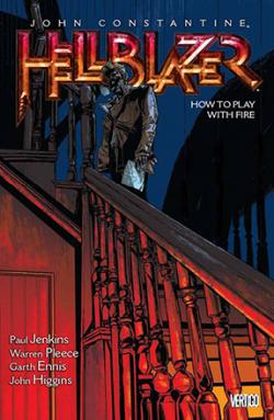 Hellblazer Vol 12: How to Play With Fire