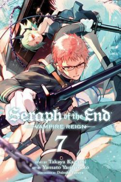 Seraph of the End Vampire Reign Vol 7