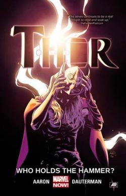 Thor Vol 2: Who Holds the Hammer?