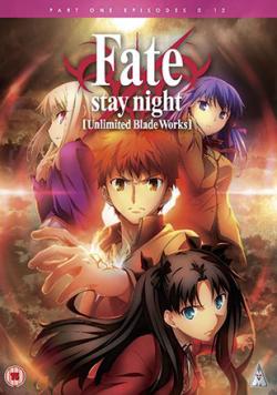 Fate/Stay Night: Unlimited Blade Works, Part 1