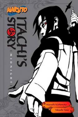 Naruto: Itachi's Story Novel 2: Midnight