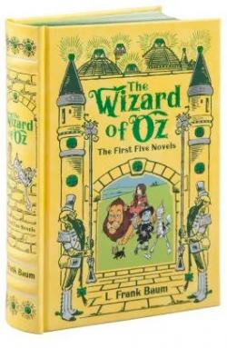The Wizard of Oz: The First Five Novels