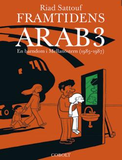 Framtidens arab 3: En barndom i Mellanöstern (1992–1994)