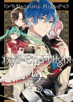 Hatsune Miku: Bad End Night Vol 2