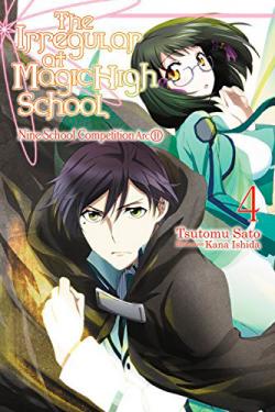 Irregular at Magic High School Light Novel 4: Nine School Arc 2