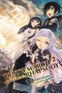 Death March to the Parallel World Rhapsody Light Novel 2