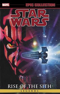 Star Wars Legends Epic Collection: Rise of the Sith Vol 2