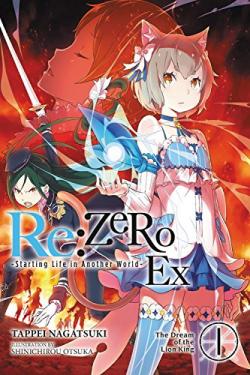 Re: Zero Ex Light Novel 1: The Dream of the Lion King