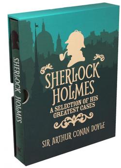 Sherlock Holmes - A Selection of his Greatest Cases