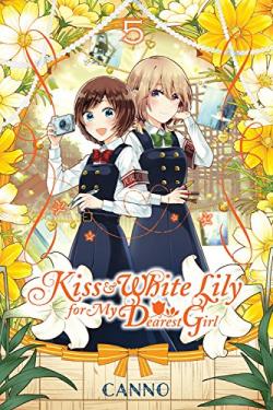 Kiss and White Lily for My Dearest Girl Vol 5