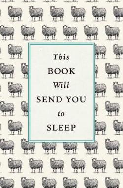 This Book Will Send You to Sleep